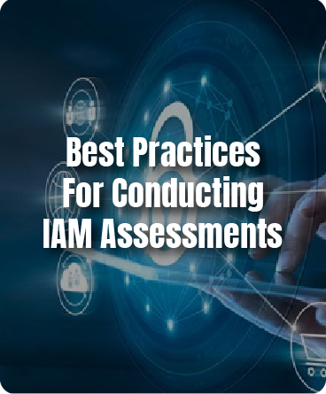 https://dev.avancercorp.com/wp-content/uploads/2024/07/Best-Practices-For-Conducting-IAM-Assessments.png